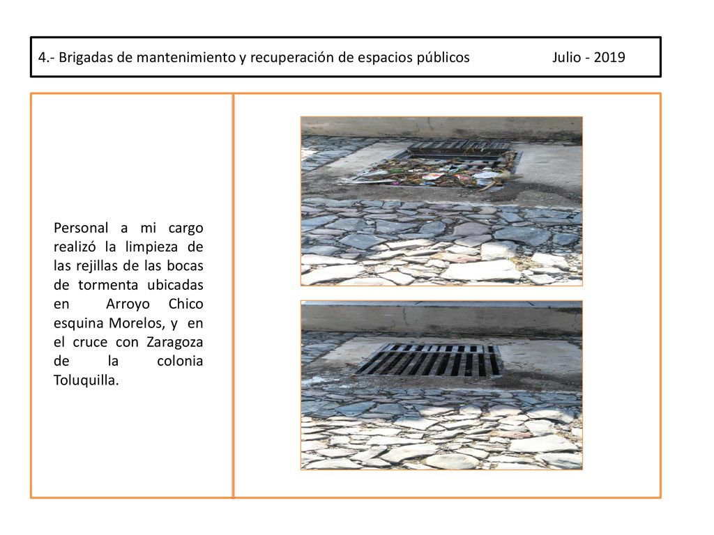 4.- Brigadas de mantenimiento y recuperación de espacios públicos Julio