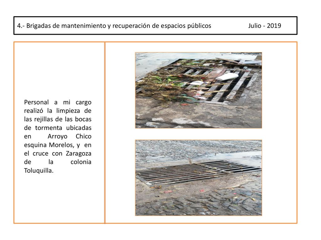 4.- Brigadas de mantenimiento y recuperación de espacios públicos Julio