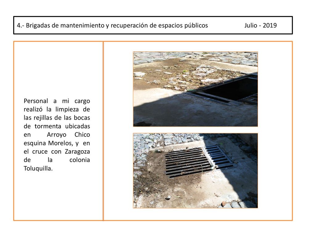4.- Brigadas de mantenimiento y recuperación de espacios públicos Julio
