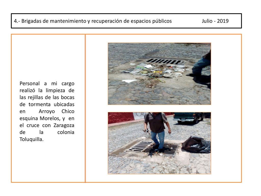 4.- Brigadas de mantenimiento y recuperación de espacios públicos Julio