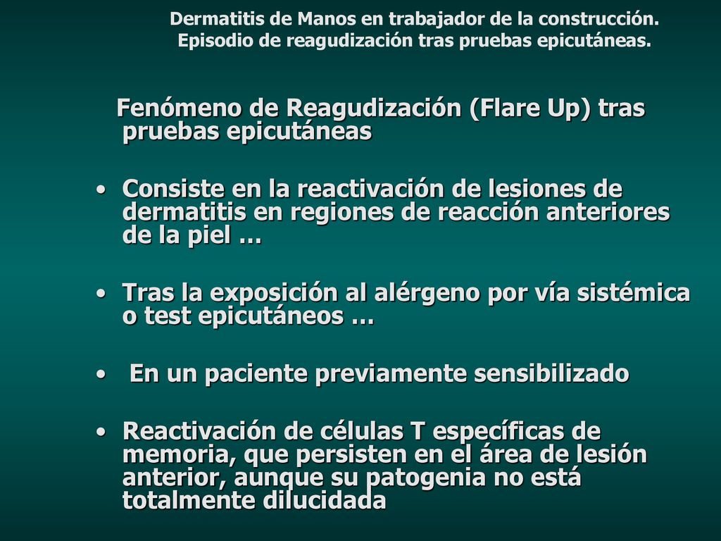 Tras la exposición al alérgeno por vía sistémica o test epicutáneos …