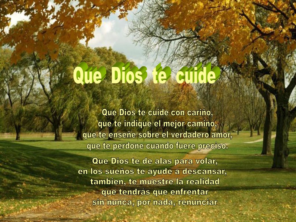 Que Dios te cuide Que Dios te cuide con cariño,