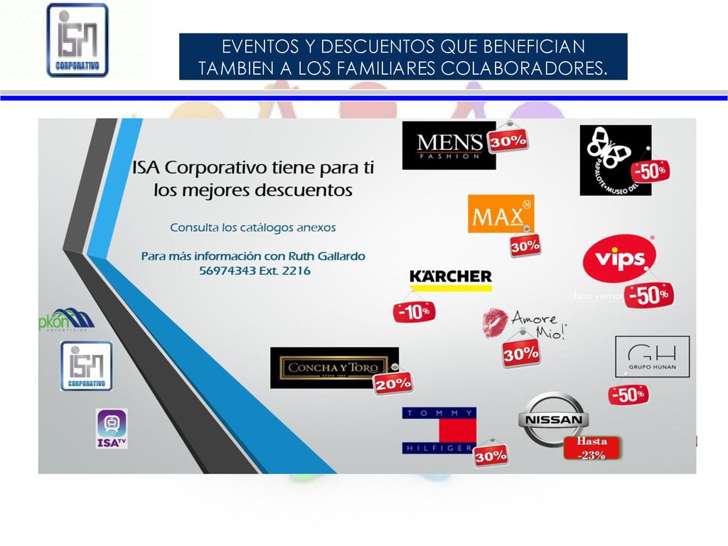 EVENTOS Y DESCUENTOS QUE BENEFICIAN TAMBIEN A LOS FAMILIARES COLABORADORES.