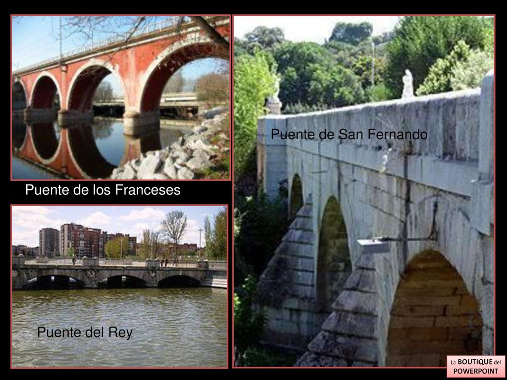 Puente de San Fernando Puente de los Franceses Puente del Rey