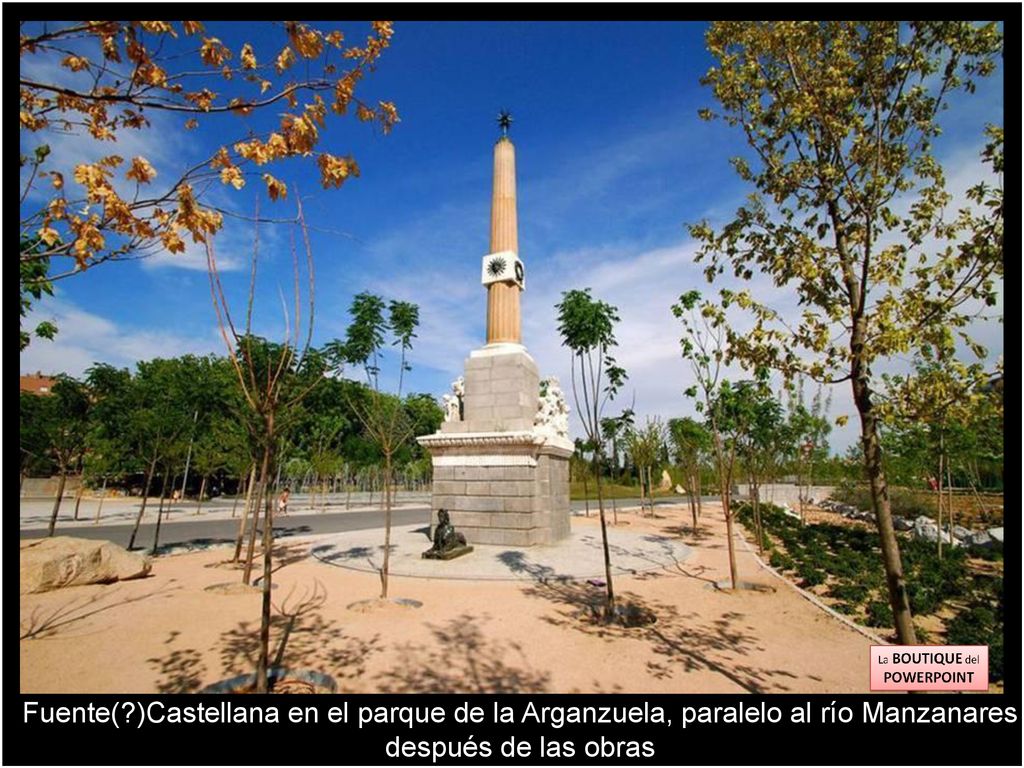 Fuente( )Castellana en el parque de la Arganzuela, paralelo al río Manzanares después de las obras