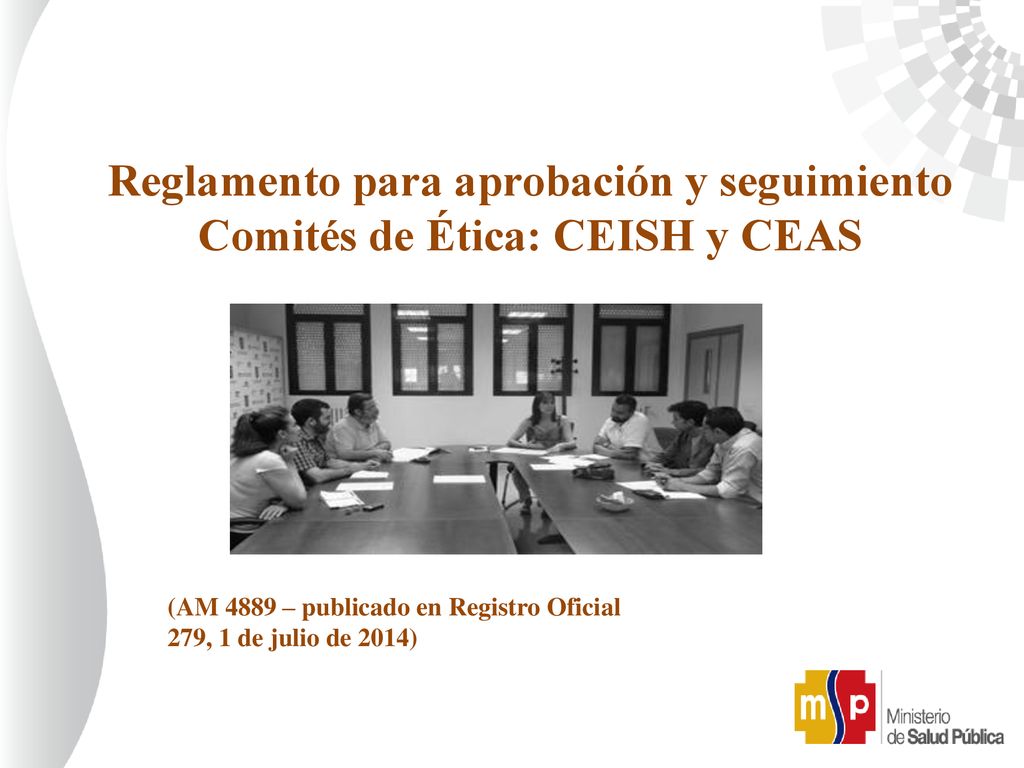 Reglamento para aprobación y seguimiento Comités de Ética: CEISH y CEAS