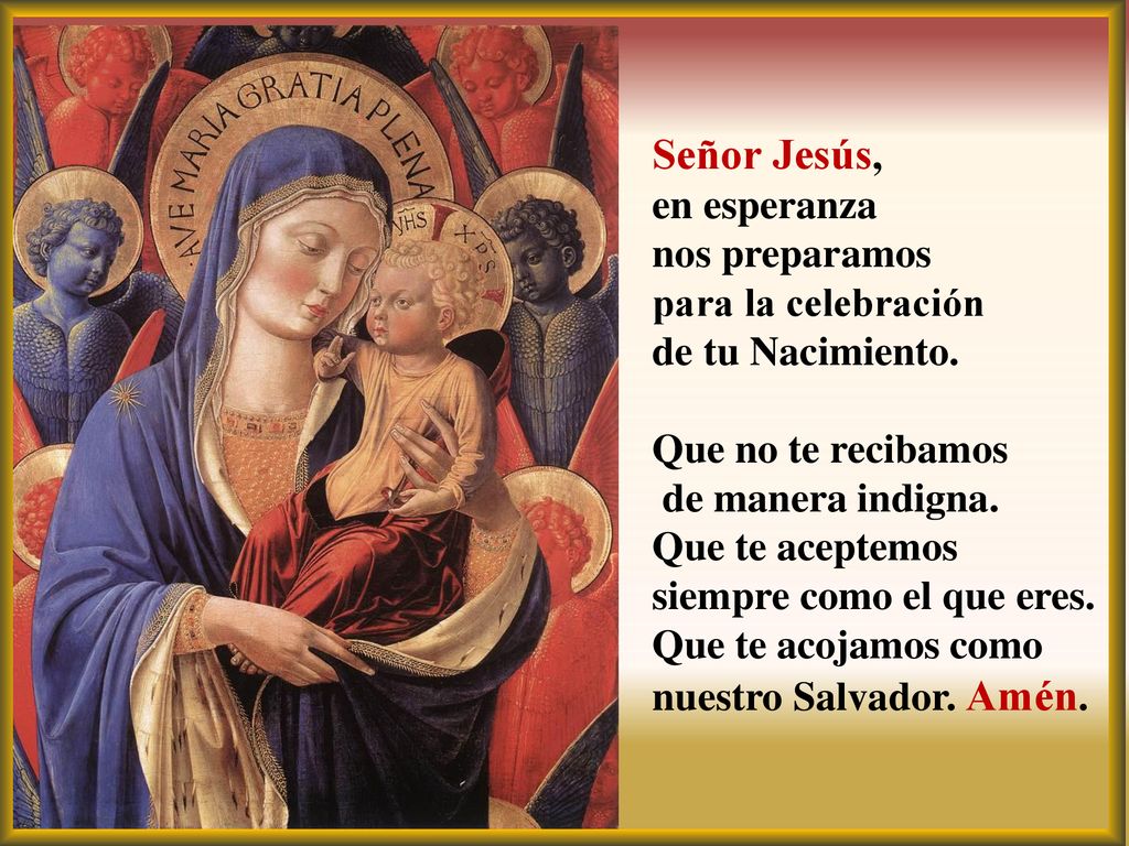 Señor Jesús, en esperanza nos preparamos para la celebración