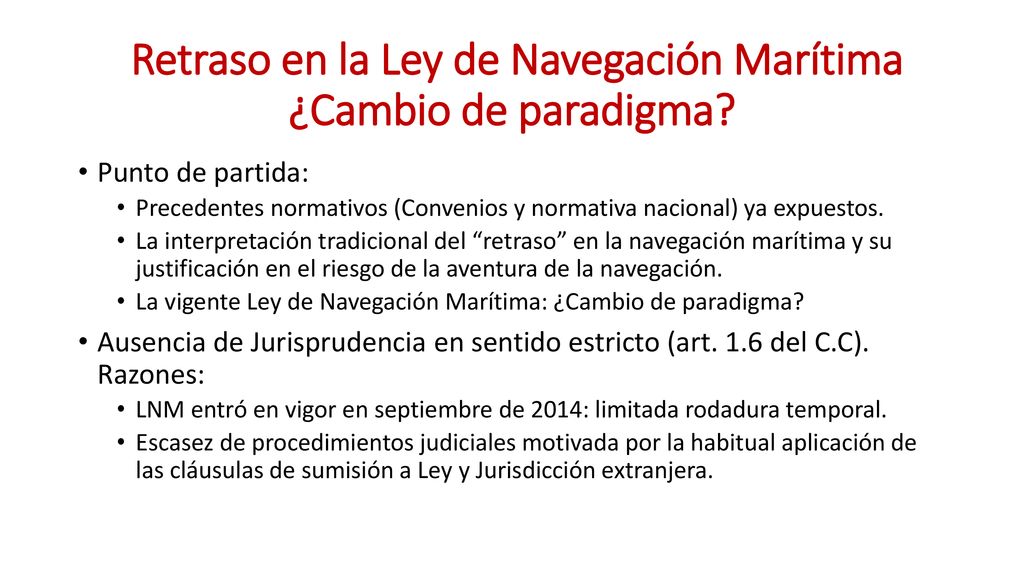 Retraso en la Ley de Navegación Marítima ¿Cambio de paradigma