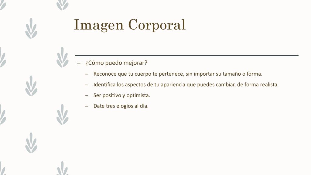 Imagen Corporal ¿Cómo puedo mejorar
