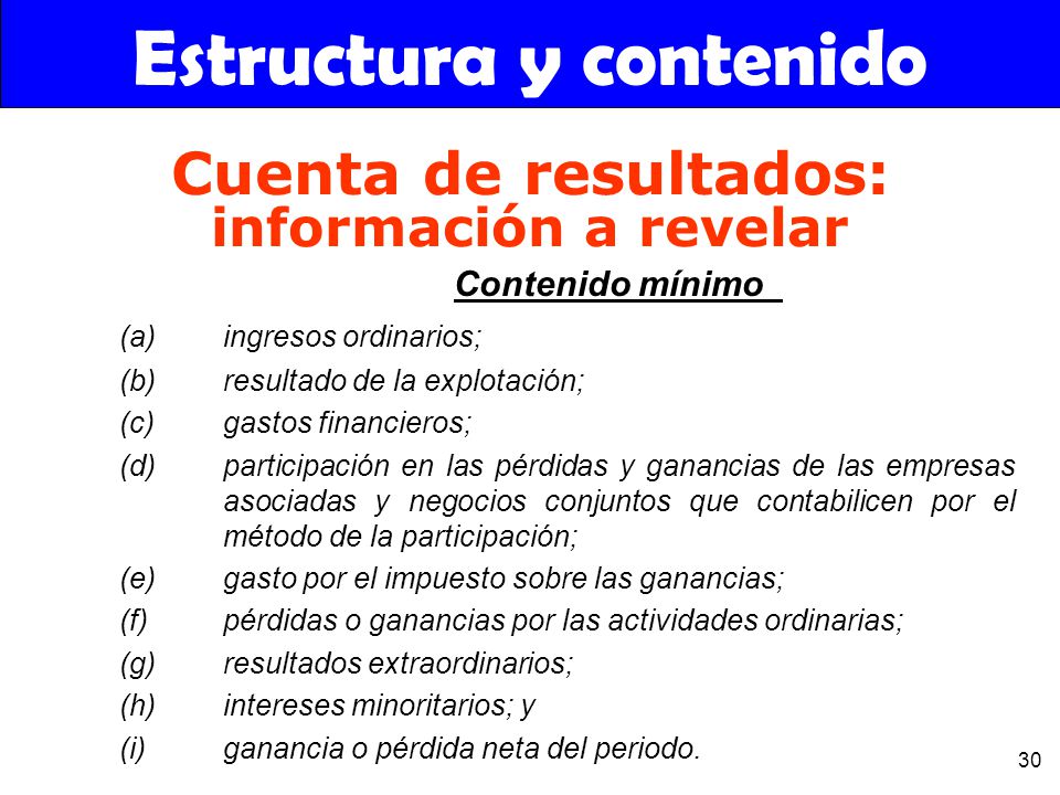 Estructura y contenido Cuenta de resultados: información a revelar