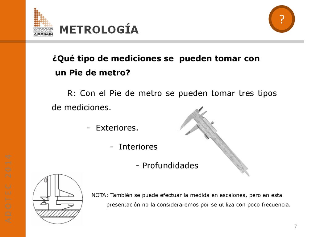 ¿Qué tipo de mediciones se pueden tomar con un Pie de metro