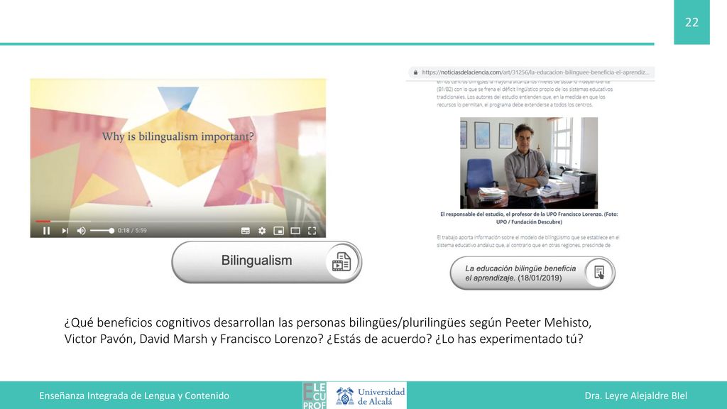 Enseñanza Integrada de Lengua y Contenido Dra. Leyre Alejaldre BIel