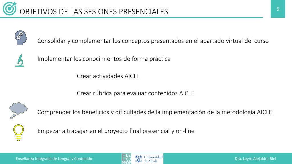 Enseñanza Integrada de Lengua y Contenido Dra. Leyre Alejaldre BIel