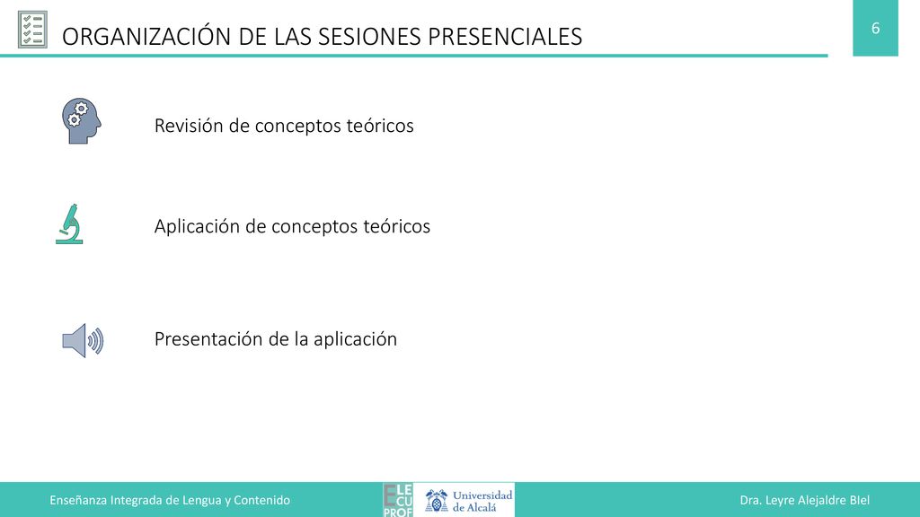 Enseñanza Integrada de Lengua y Contenido Dra. Leyre Alejaldre BIel
