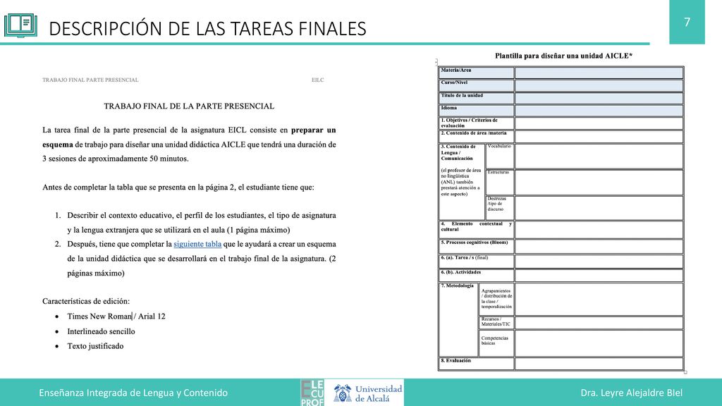 Enseñanza Integrada de Lengua y Contenido Dra. Leyre Alejaldre BIel