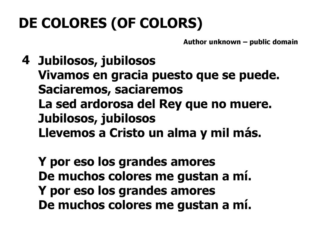 DE COLORES (OF COLORS) 4 Jubilosos, jubilosos