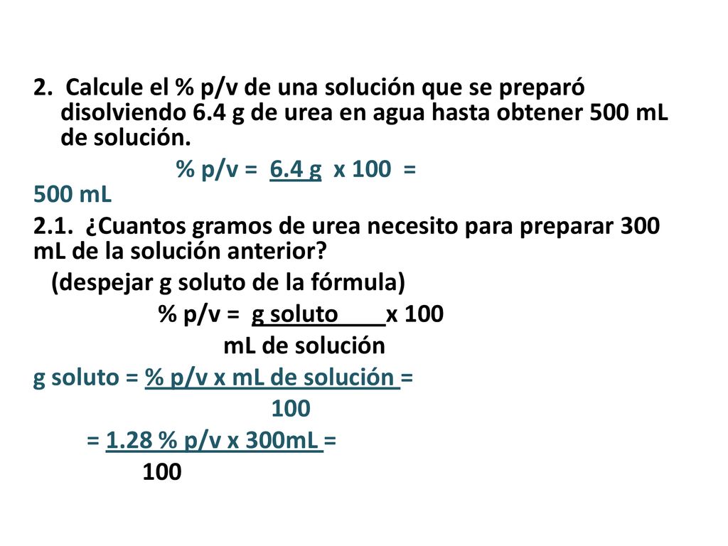 (despejar g soluto de la fórmula) % p/v = g soluto x 100