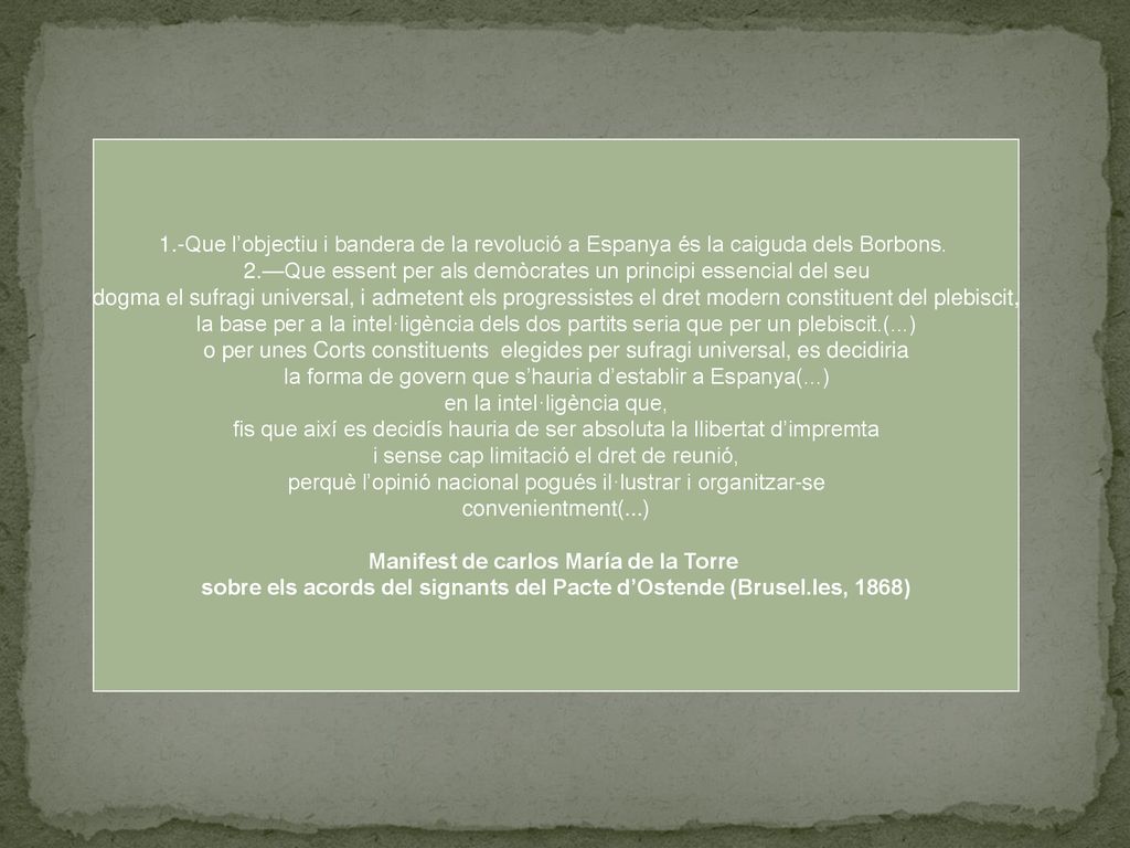 2.—Que essent per als demòcrates un principi essencial del seu