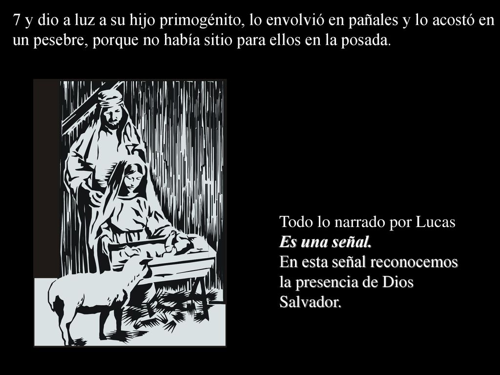 7 y dio a luz a su hijo primogénito, lo envolvió en pañales y lo acostó en