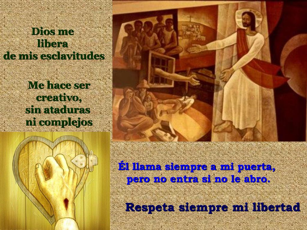 Él llama siempre a mi puerta, pero no entra si no le abro.