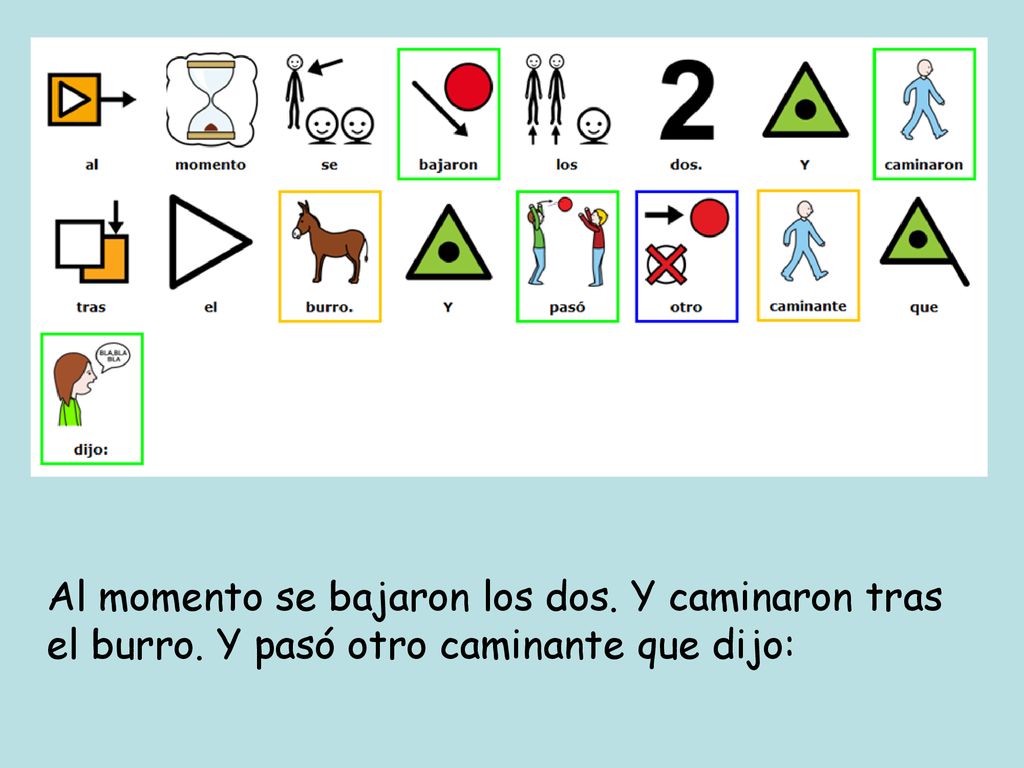 Al momento se bajaron los dos. Y caminaron tras el burro