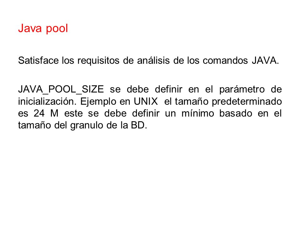 Java pool Satisface los requisitos de análisis de los comandos JAVA.