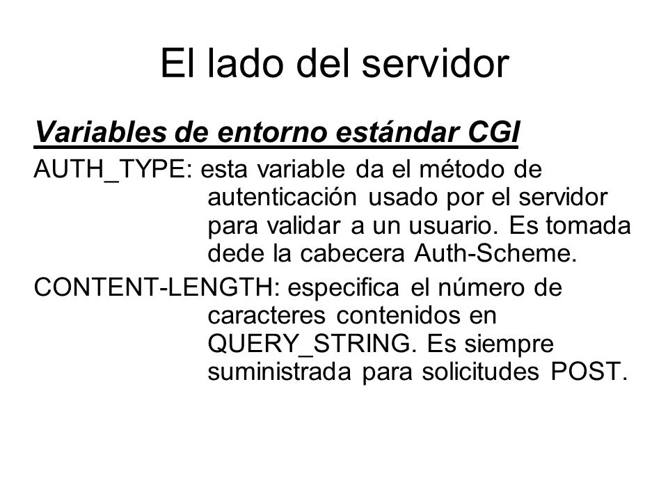 El lado del servidor Variables de entorno estándar CGI