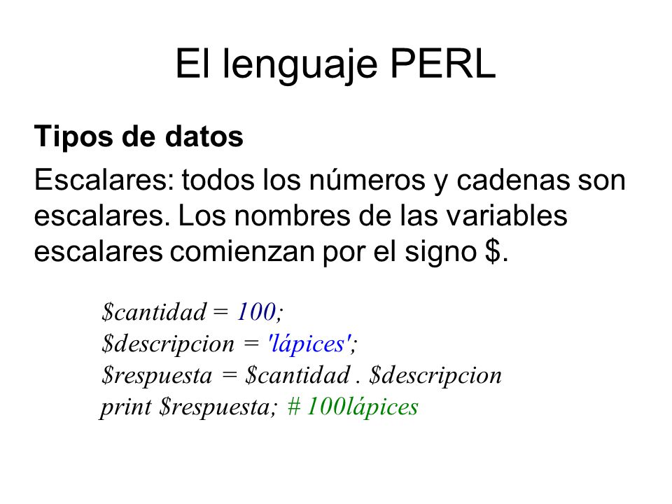 El lenguaje PERL Tipos de datos