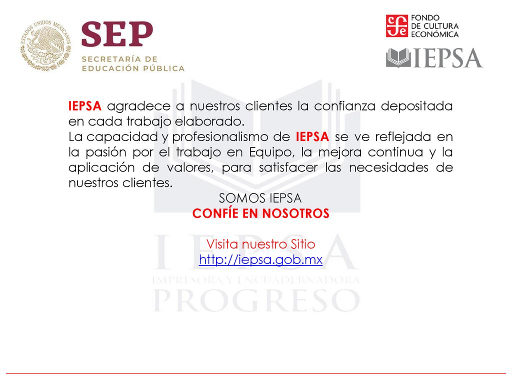 IEPSA agradece a nuestros clientes la confianza depositada en cada trabajo elaborado.
