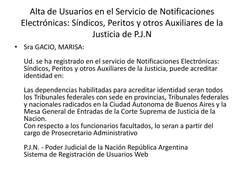 Alta de Usuarios en el Servicio de Notificaciones Electrónicas: Síndicos, Peritos y otros Auxiliares de la Justicia de P.J.N