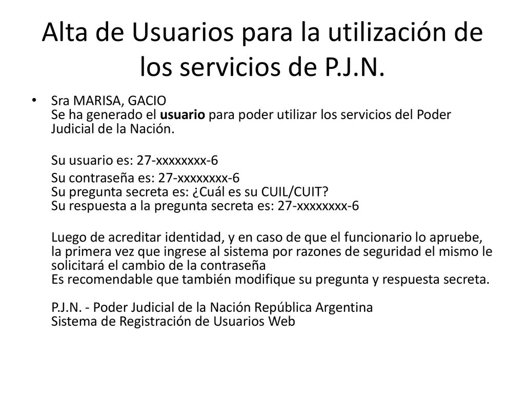 Alta de Usuarios para la utilización de los servicios de P.J.N.