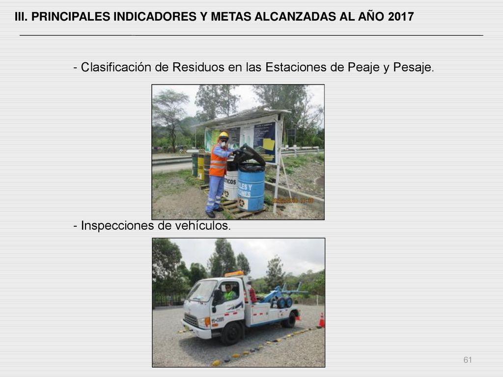 - Clasificación de Residuos en las Estaciones de Peaje y Pesaje.
