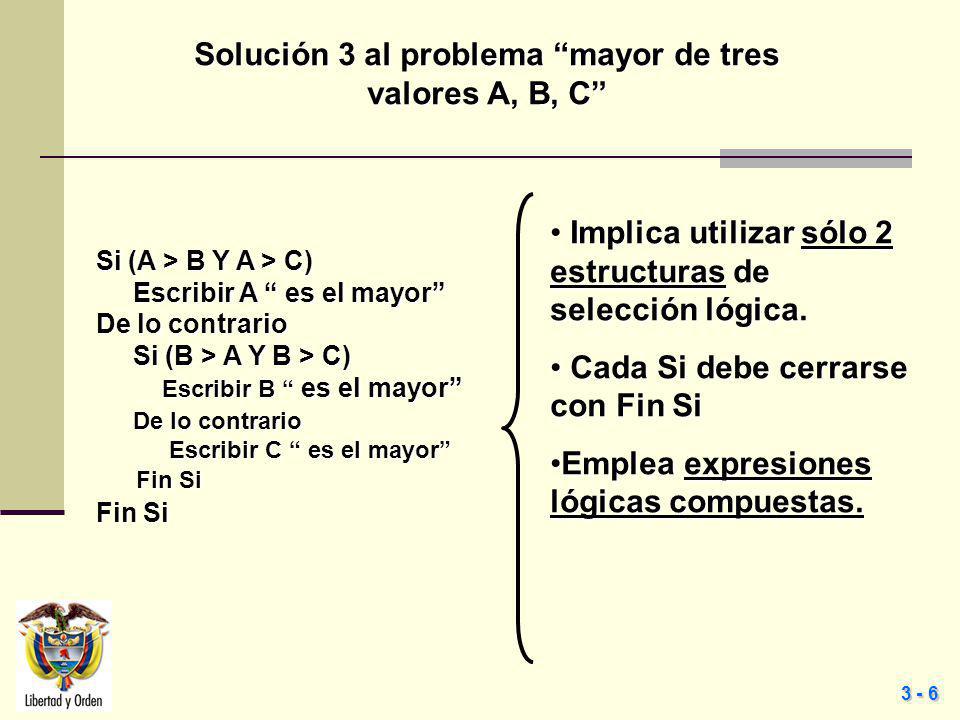 Solución 3 al problema mayor de tres valores A, B, C