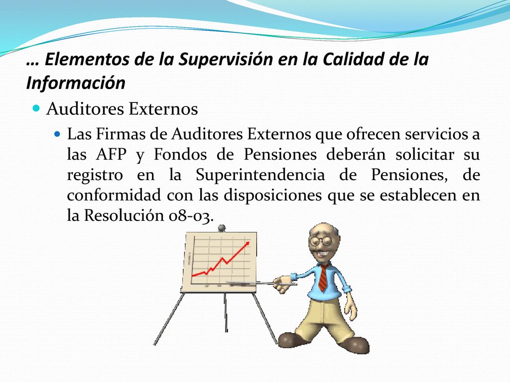 … Elementos de la Supervisión en la Calidad de la Información