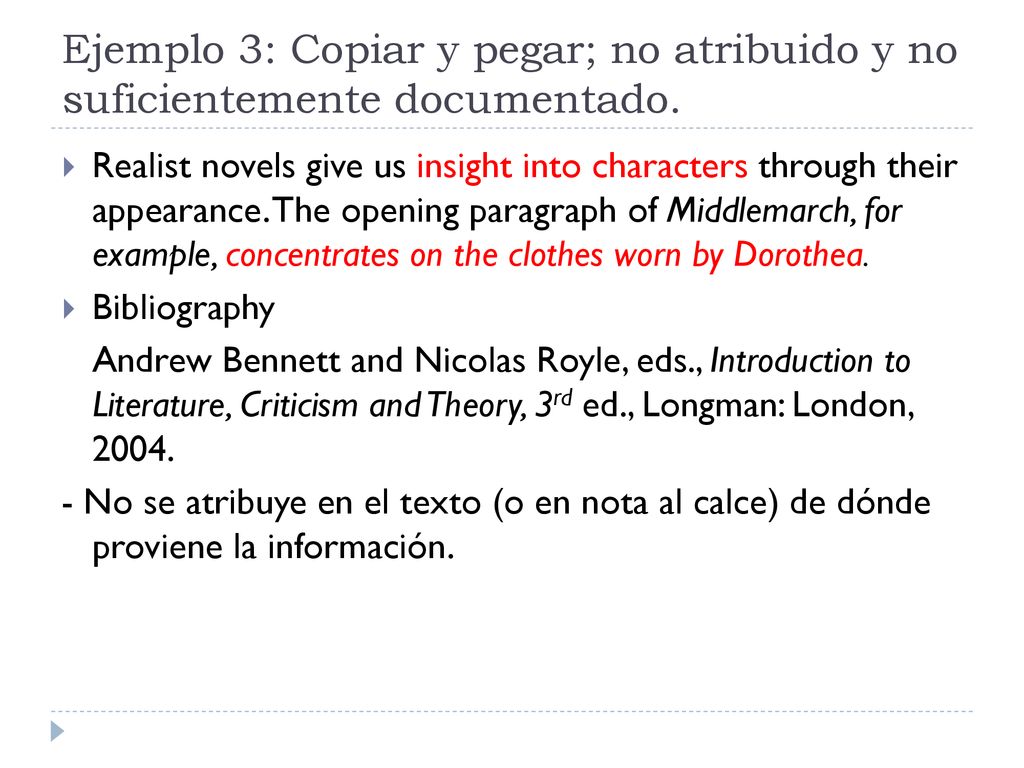 Ejemplo 3: Copiar y pegar; no atribuido y no suficientemente documentado.