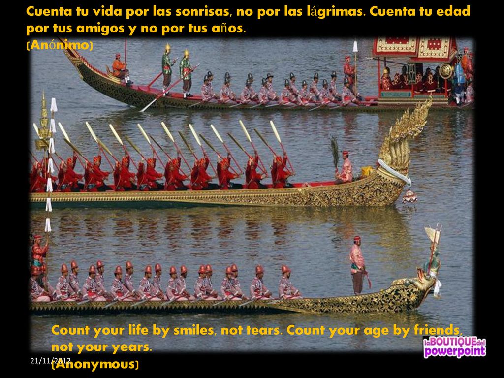 Cuenta tu vida por las sonrisas, no por las lágrimas