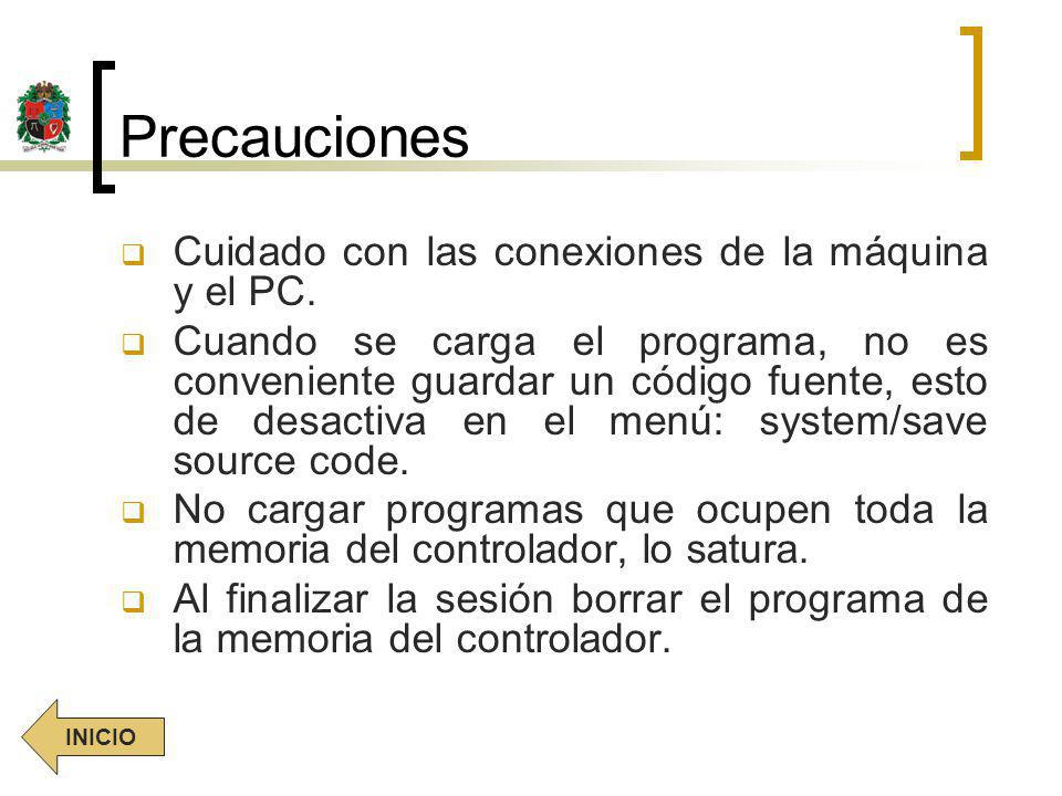 Precauciones Cuidado con las conexiones de la máquina y el PC.