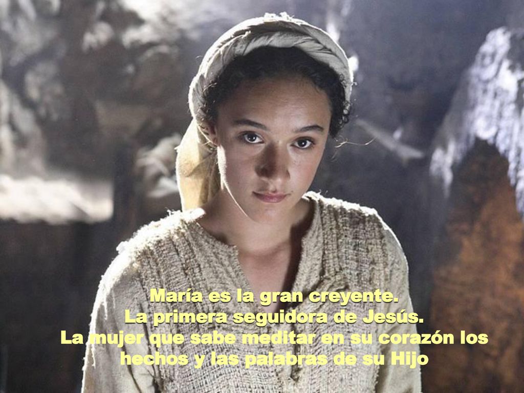 María es la gran creyente. La primera seguidora de Jesús.