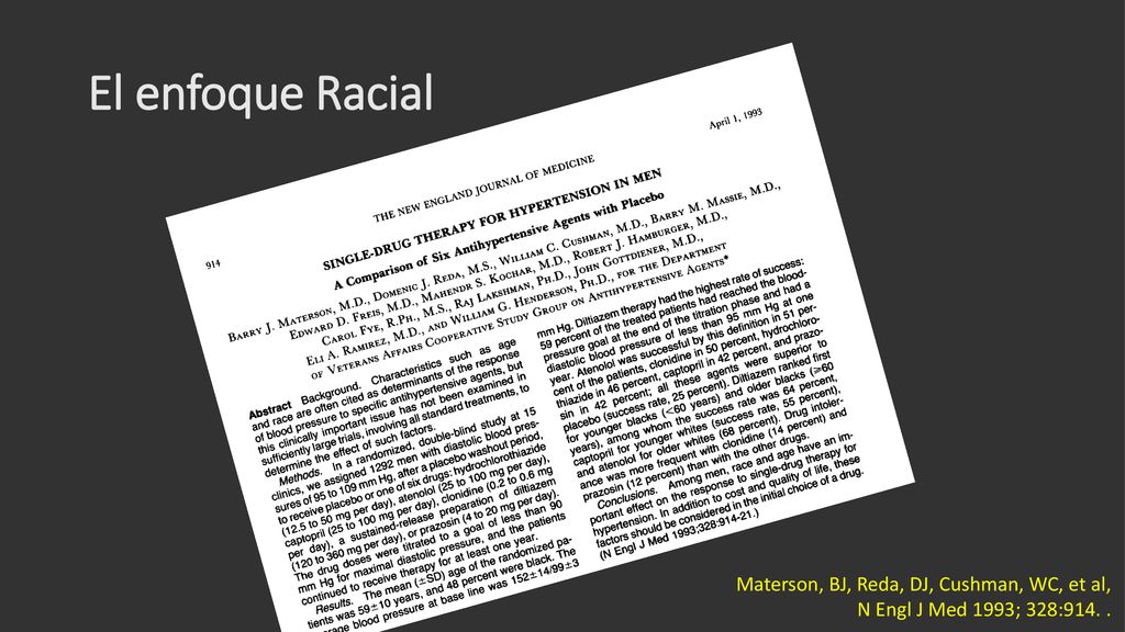 El enfoque Racial Materson, BJ, Reda, DJ, Cushman, WC, et al,