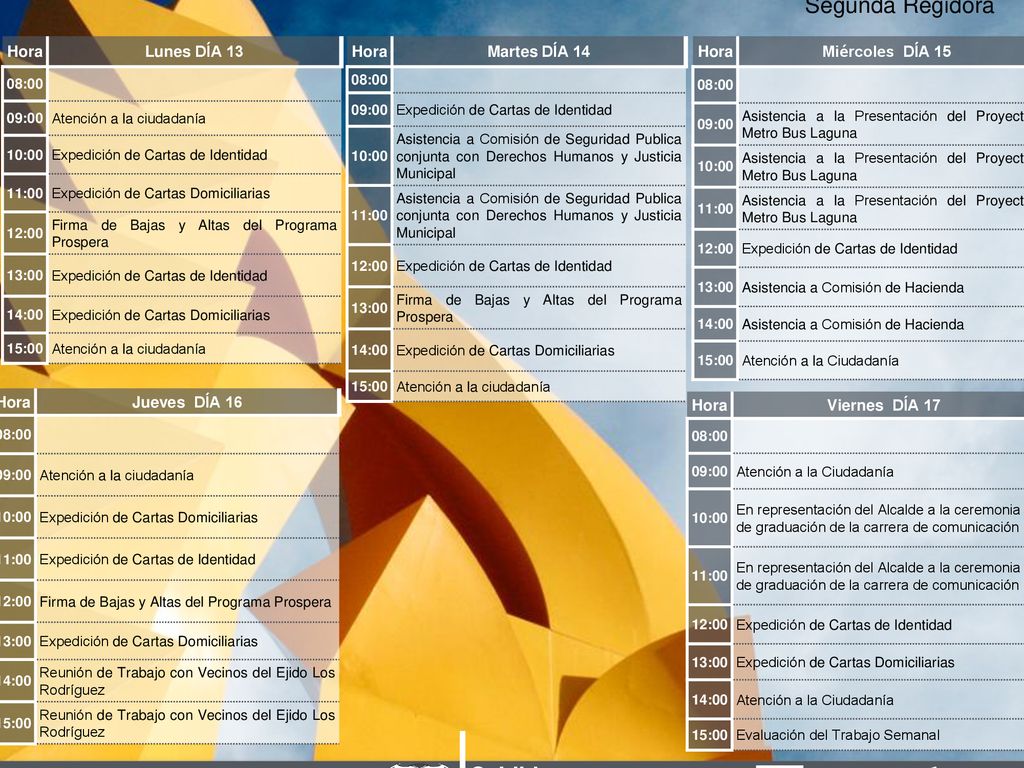 Agenda Semanal JUNIO Nombre del Edil: Lic. Olivia Martínez Leyva
