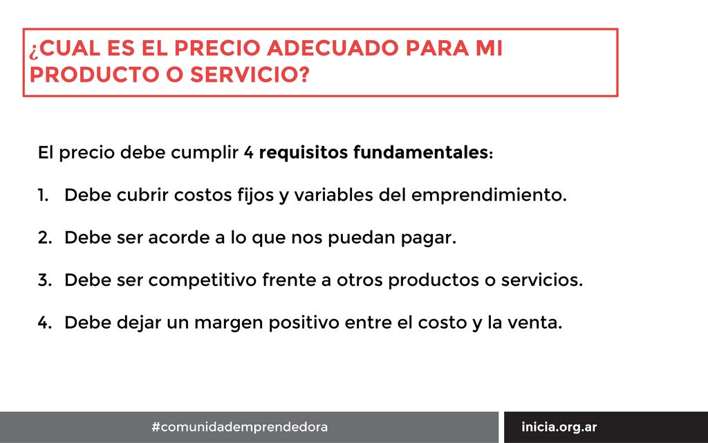 ¿CUAL ES EL PRECIO ADECUADO PARA MI PRODUCTO O SERVICIO