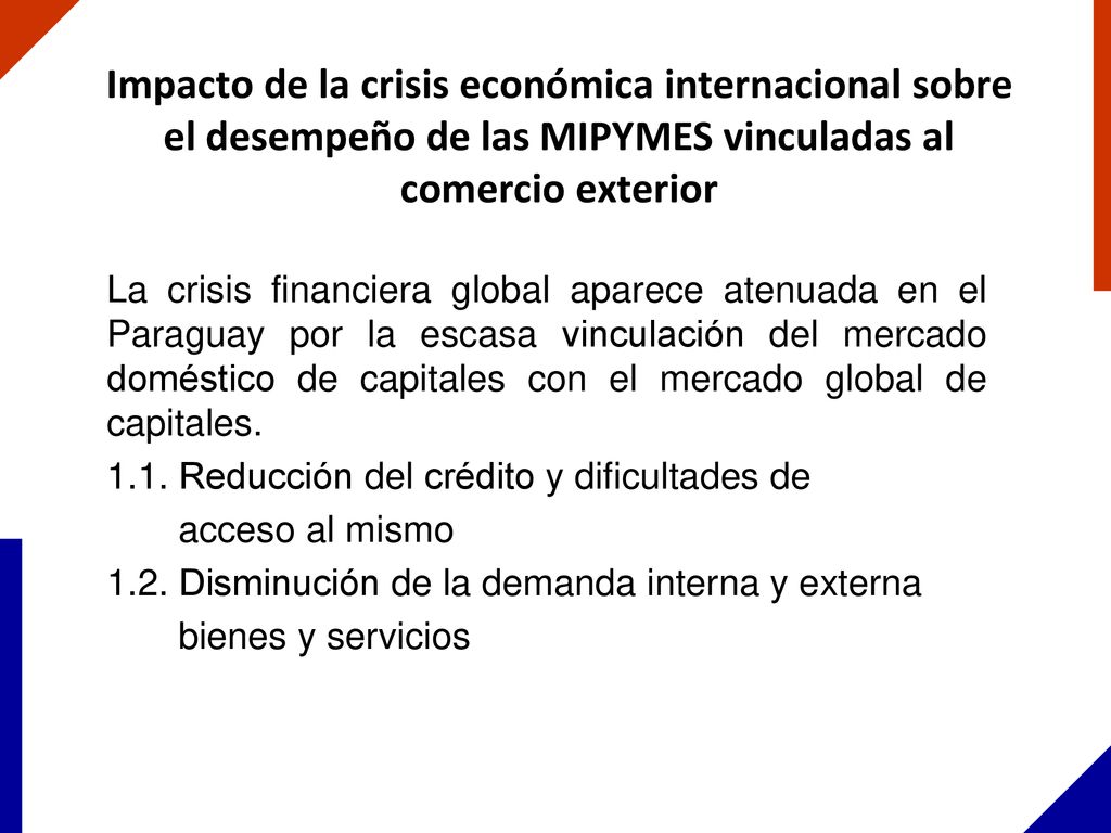 Impacto de la crisis económica internacional sobre el desempeño de las MIPYMES vinculadas al comercio exterior