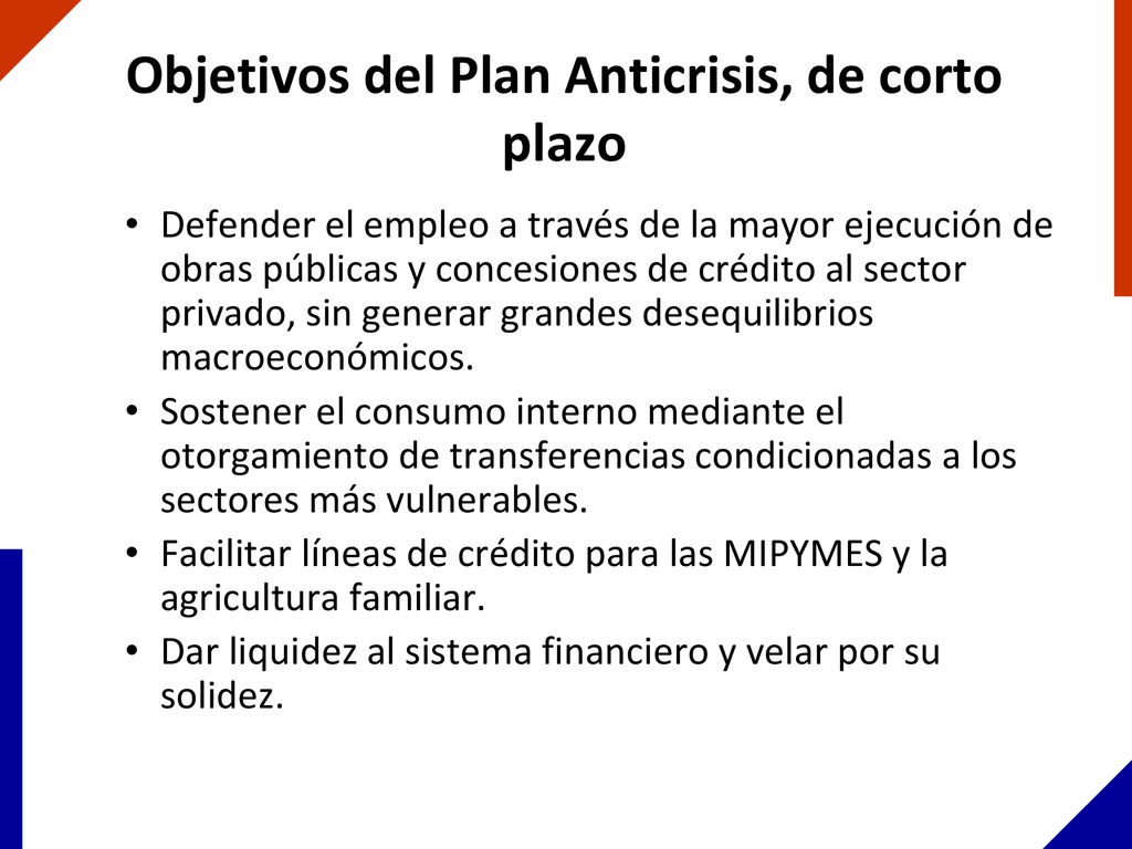 Objetivos del Plan Anticrisis, de corto plazo