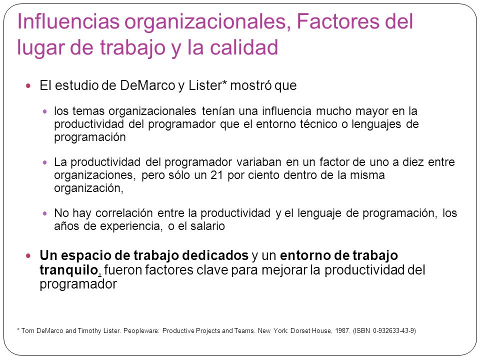 Influencias organizacionales, Factores del lugar de trabajo y la calidad