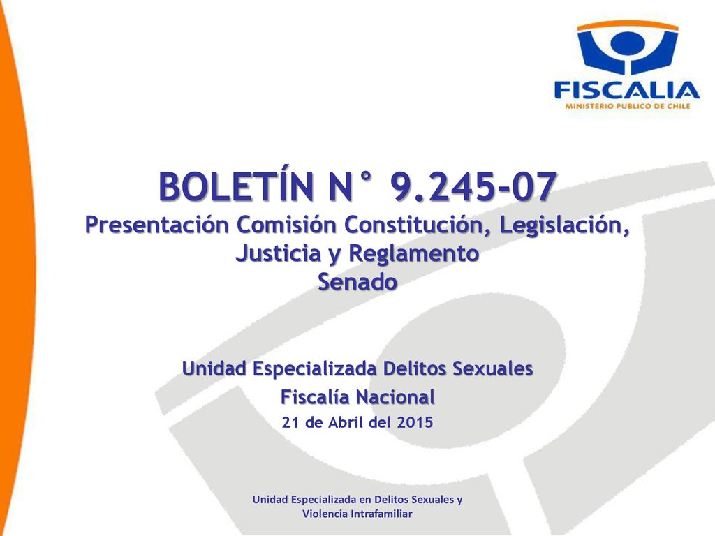 BOLETÍN N° Presentación Comisión Constitución, Legislación, Justicia y Reglamento Senado