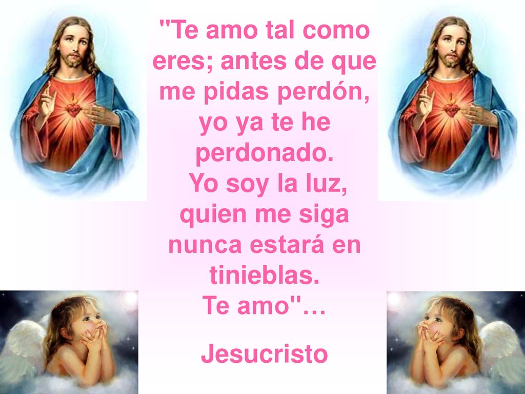 Yo soy la luz, quien me siga nunca estará en tinieblas.