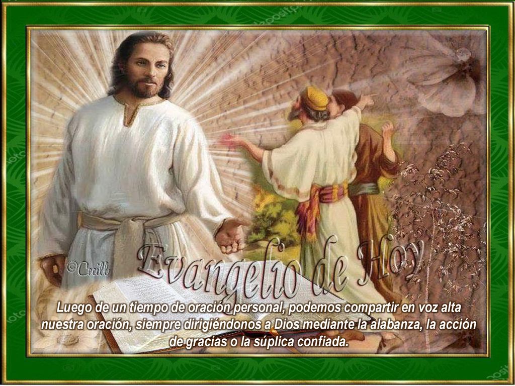 Luego de un tiempo de oración personal, podemos compartir en voz alta nuestra oración, siempre dirigiéndonos a Dios mediante la alabanza, la acción de gracias o la súplica confiada.
