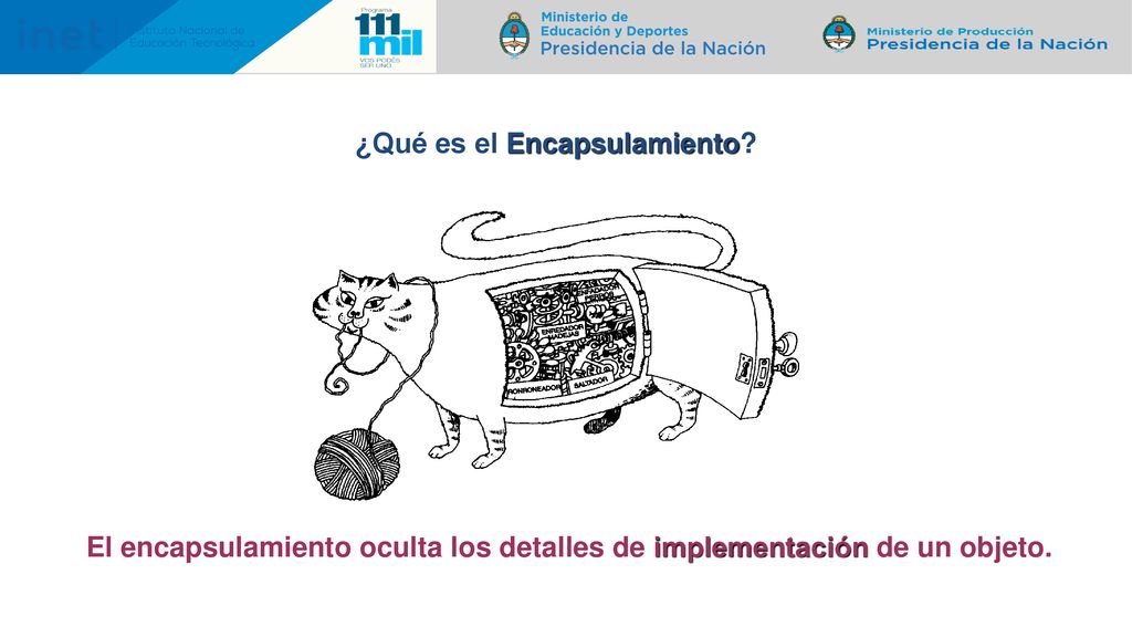 El encapsulamiento oculta los detalles de implementación de un objeto.