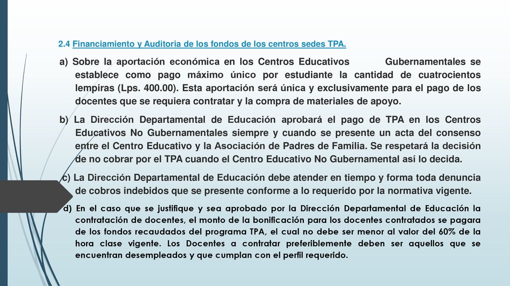 2.4 Financiamiento y Auditoria de los fondos de los centros sedes TPA.