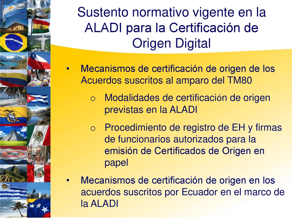 Sustento normativo vigente en la ALADI para la Certificación de Origen Digital